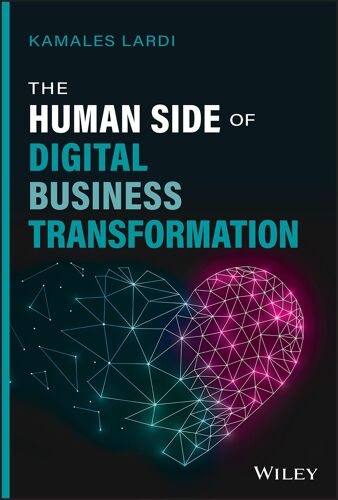 The Human Side Of Digital Business Transformation