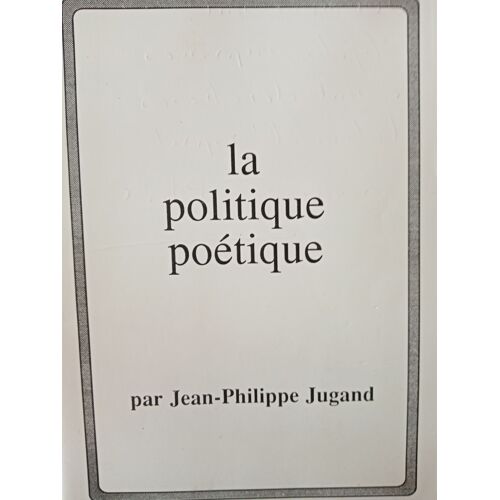 La Politique Poétique