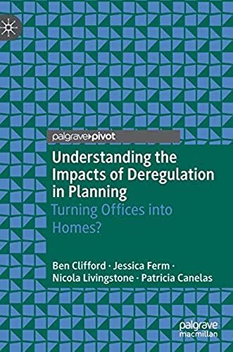Understanding The Impacts Of Deregulation In Planning