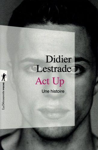 Act Up - Une Histoire