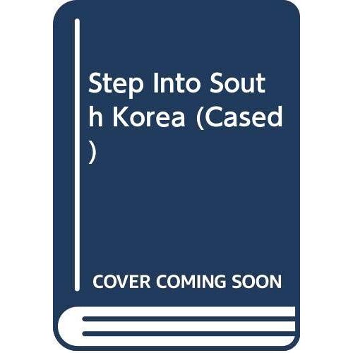 Step Into South Korea (Cased)