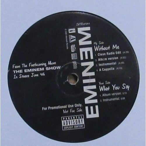 Eminem - Without Me/ What You Say.