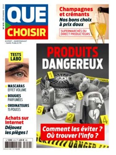 Que Choisir N°619 : Produits Dangereux - Achats Sur Internet - Champagnes Et Cremants