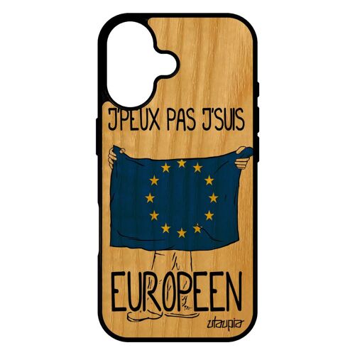 Coque Silicone Pour Iphone 17 Bois J'peux Pas J'suis Europeen Gel 512 Go Personnalis¿ Union Europeenne Drapeau Europe Antichoc