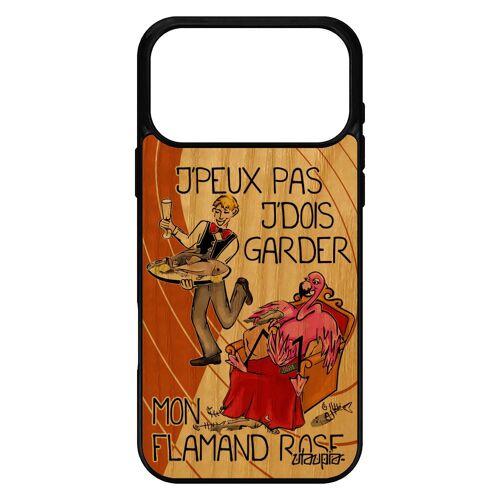 Coque pour iPhone 17 pro max en bois silicone j'peux pas j'dois garder mon flamant rose humoristique je animaux drole rigide humour