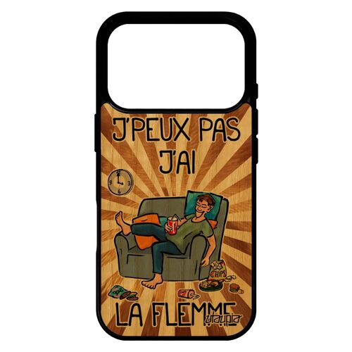 Coque en bois j'peux pas j'ai la flemme pour iPhone 17 pro silicone casanier marron de protection TPU jpeux cover drole feignant 4G