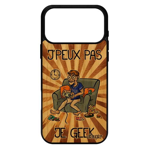 Coque j'peux pas je geek pour iPhone 17 pro max bois silicone jeux video humour dessin texte case 4G antichoc gamer jpeux comique