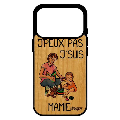 Coque pour iPhone 17 pro bois silicone j'peux pas j'suis mamie mamy grand mere enfant case drole jpeux portable telephone comique