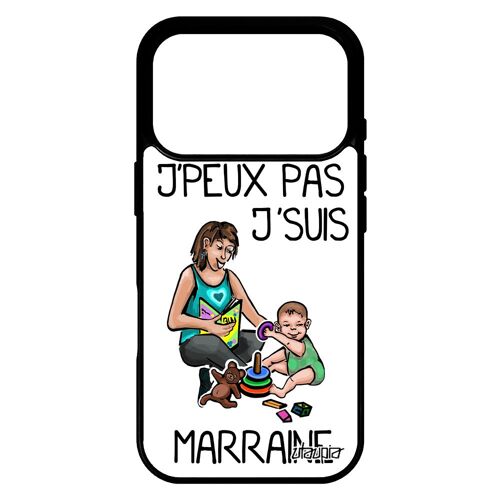Coque en silicone pour iPhone 17 pro j'peux pas j'suis marraine je de protection texte blanc etui mobile drole bebe made in France