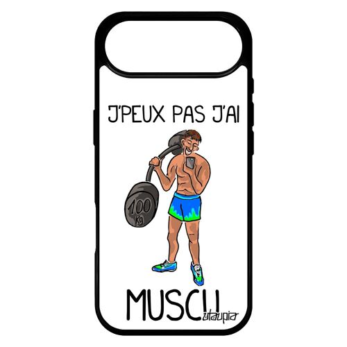 Coque En Silicone Pour Iphone 17 Air Je Peux Pas J'ai Muscu Humour Drole Noir Musculation De Protection Sport Made In France