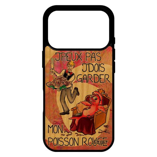 Coque pour iPhone 17 pro bois silicone j'peux pas j'dois garder mon poisson rouge bumper bande dessinée humoristique jpeux texte de