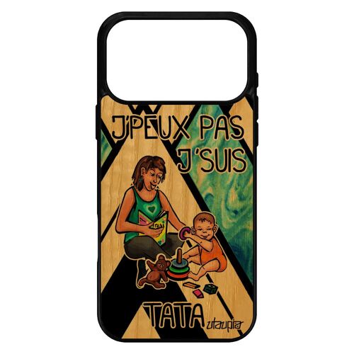 Coque de protection pour iPhone 17 pro max bois silicone humour j'peux pas j'suis tata drole mobile jpeux comique bleu motif texte