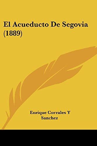 El Acueducto De Segovia (1889)