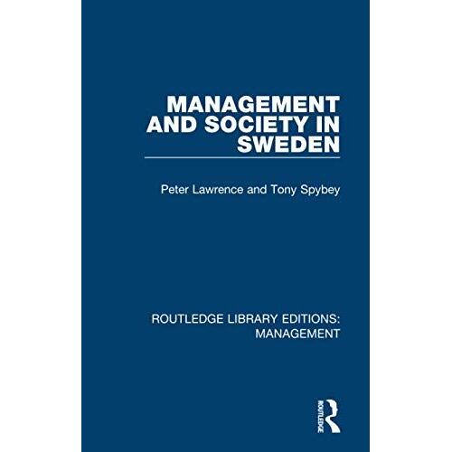 Management And Society In Sweden (Routledge Library Editions: Management)