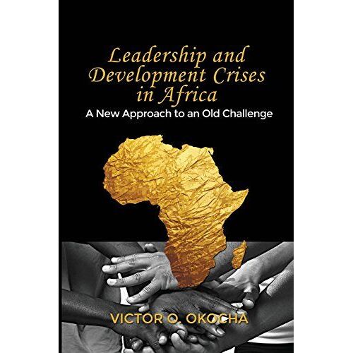 Leadership And Development Crises In Africa