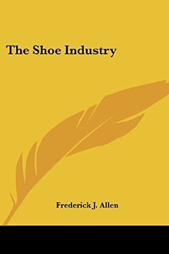 The Shoe Industry