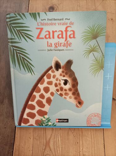L'histoire Vraie De  Zarafa La Girafe