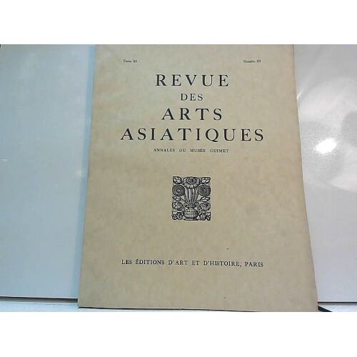 Revue Des Arts Asiatiques N°3 Tome Xi, 1937