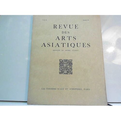 Revue Des Arts Asiatiques N°3 Tome Ix