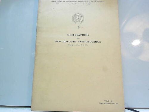 Observations De Pyschologie Pathologique Tome Ii (Enseignement Du D.U.E.L.)