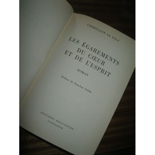 Les Egarements Du Coeur Et De L'esprit