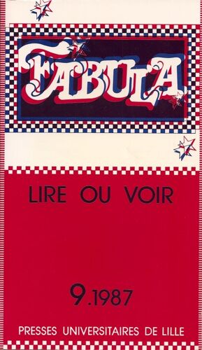Fabula (N°9) : Lire Ou Voir (Presses Universitaires De Lille, 1987) - Jean Yvane