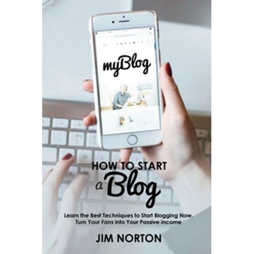 How To Start A Blog