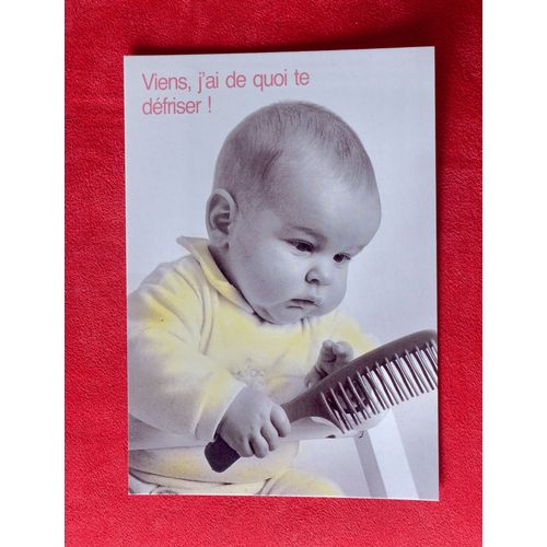 Ancienne Carte Postale Bebe Humour. Viens, J'Ai De Quoi Te Défriser ! Cp Humour, Cp Enfants, Cp Bébé. Cp France.