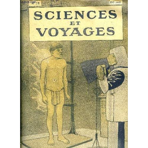 Sciences Et Voyages N°12 - La Terre Cache En Son Sein Des Fortunes Considérables Par Le Capitaine Harry.