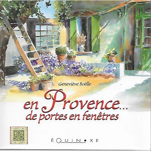 En Provence... De Portes En Fenêtres