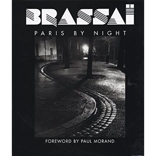 Brassai: Paris By Night