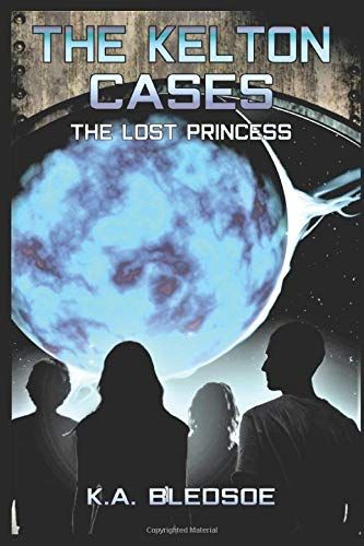 The Kelton Cases: The Lost Princess