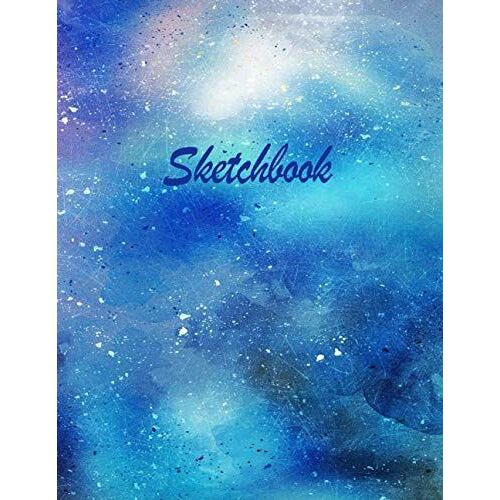 Sketchbook: Large Sketch Book Notebook, Art Cover, For Painting, Drawing, Sketching, Drawings Ideas Sketches, 120 Pages Blank Paper Pencil Sketch Pad ... And Paper Crafts Lover Gift (Art Sketchbooks)