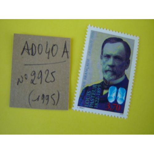 Ad 040 A // Timbre France Neuf 1995 *N° 2925 " Louis Pasteur