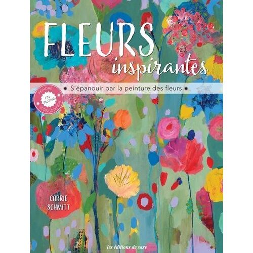 Fleurs Inspirantes - S'épanouir Par La Peinture