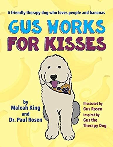 Gus Works For Kisses