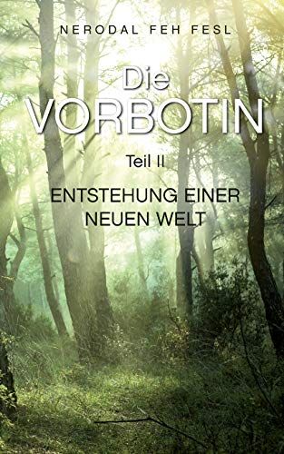 Die Vorbotin