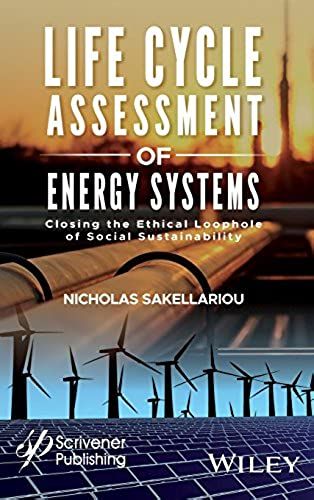 Life Cycle Assessment Of Energy Systems