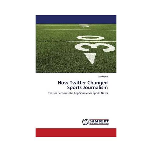 How Twitter Changed Sports Journalism