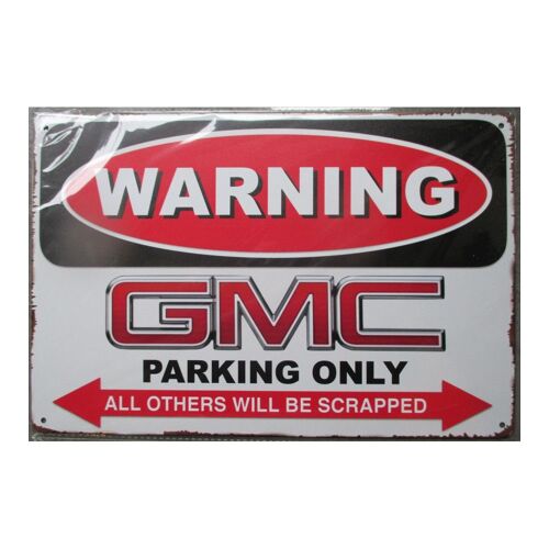Plaque Warning Gmc Parking Only 30x20 Cm Tole Affiche Metal Deco