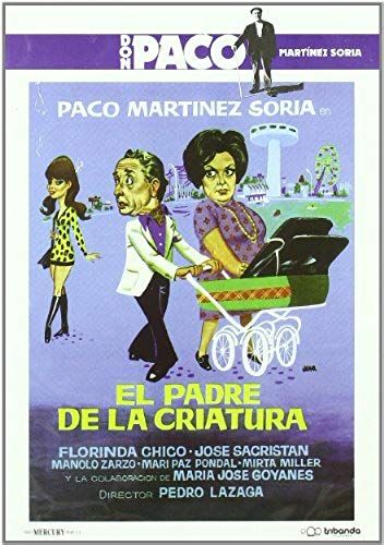 Paco Martinez Soria - El Padre De La Criatura