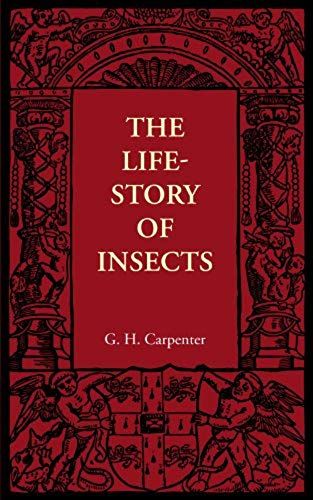 The Life-Story Of Insects