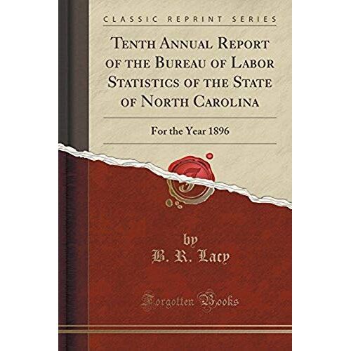 Lacy, B: Tenth Annual Report Of The Bureau Of Labor Statisti
