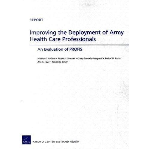 Improving The Deployment Of Army Health Care Professionals