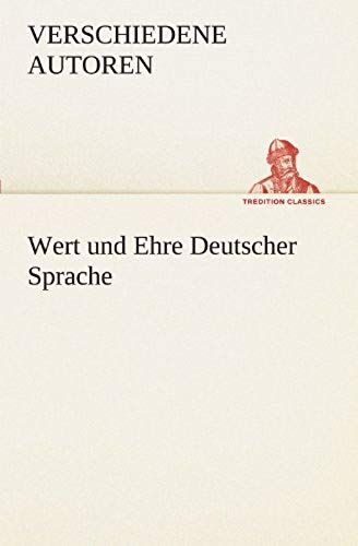 Wert Und Ehre Deutscher Sprache