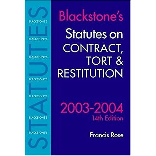 Statutes On Contract, Tort And Restitution (Blackstone's Statutes)
