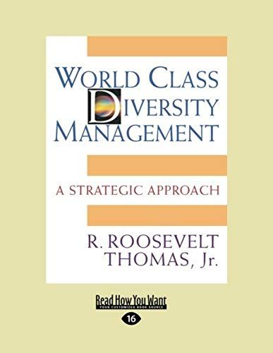 World Class Diversity Management: A Strategic Approach