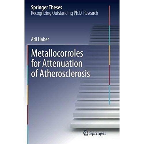 Metallocorroles For Attenuation Of Atherosclerosis