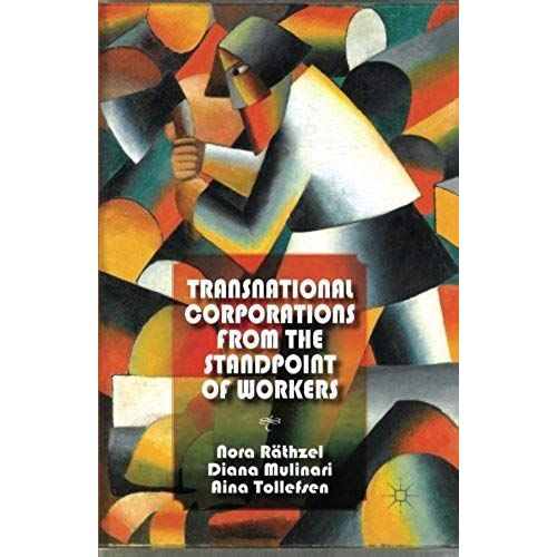 Transnational Corporations From The Standpoint Of Workers