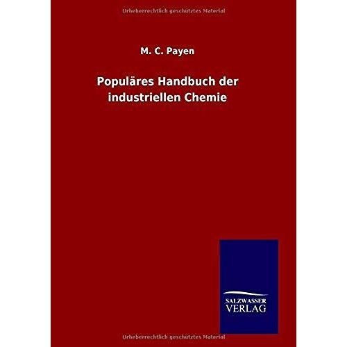 Populäres Handbuch Der Industriellen Chemie